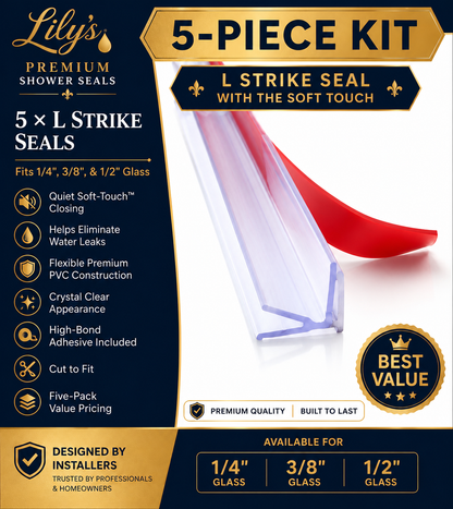 5-Piece L Strike Seal Kit | Fits All Frameless Shower Doors